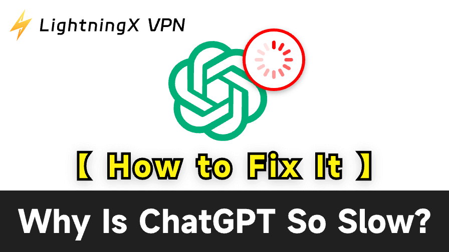 Why Is ChatGPT So Slow