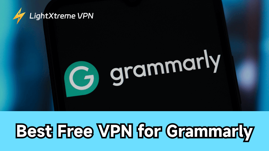 Free VPN for Grammarly