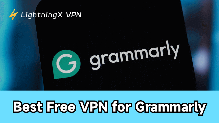 Free VPN for Grammarly