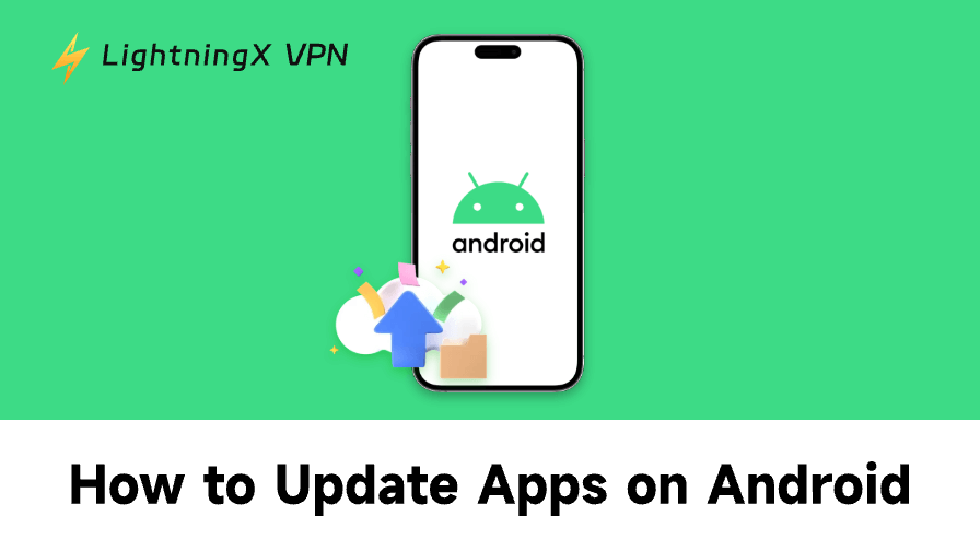 How to Update Apps on Android