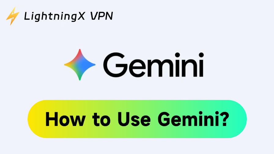 how to use Gemini