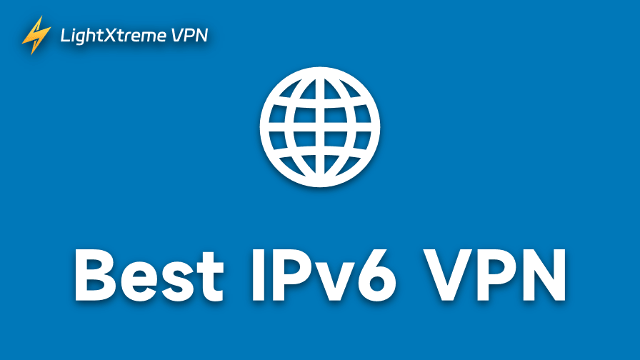 3 Best IPv6 VPN Services