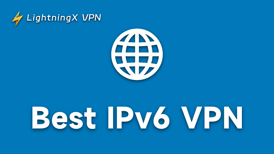 3つのベストIPv6 VPNおすすめリスト：高速・安全・低価格