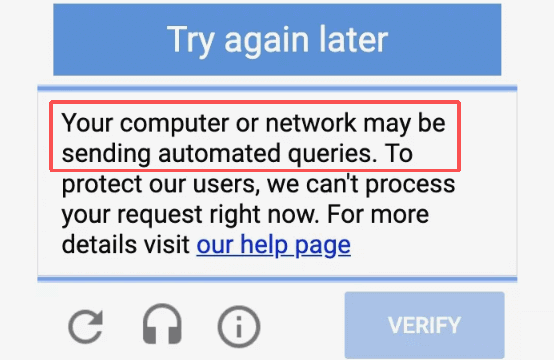 “您的计算机或网络正在发送自动查询”错误提示