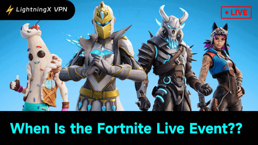 when is the Fortnite Live Event
