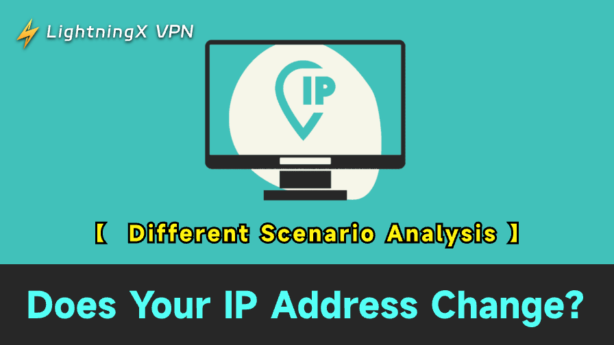 Does Your IP Address Change