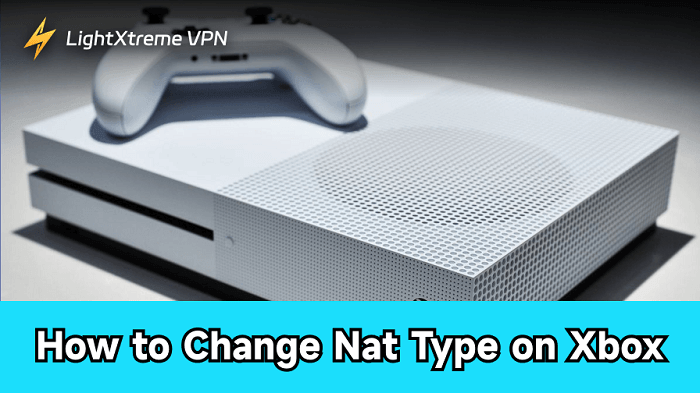 How to Change Nat Type on Xbox: A Step-by-Step Tutorial