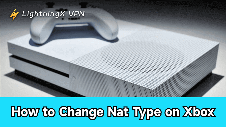 How to Change Nat Type Xbox