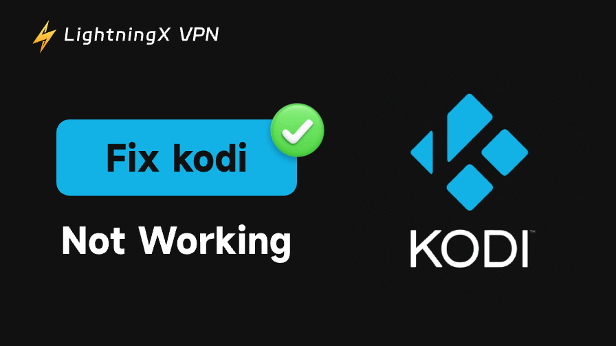Kodi Not Working