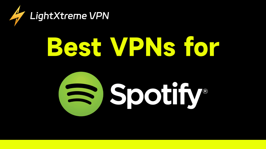 5 Best Free Spotify VPNs to Unblock Spotify Anywhere
