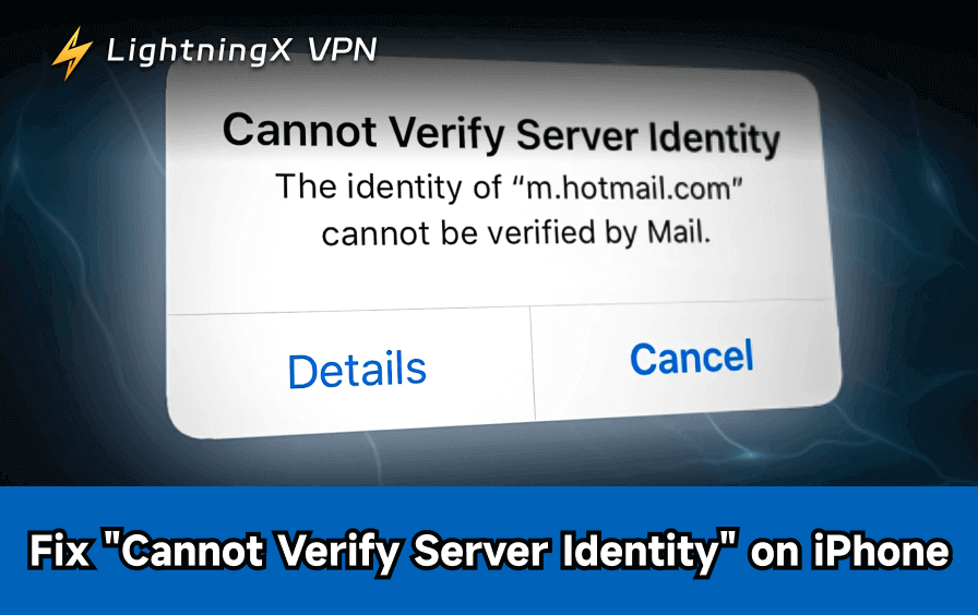 Cannot Verify Server Identity