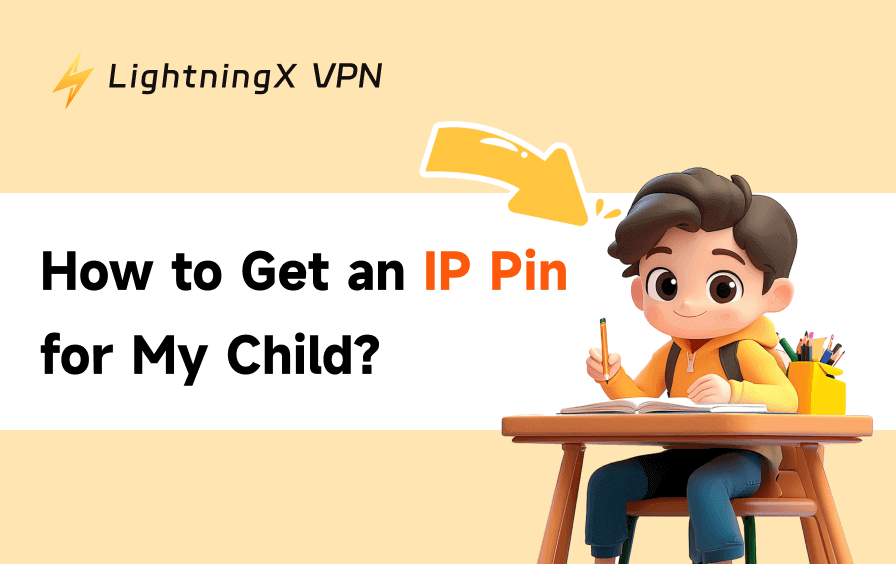 How to Get an IP PIN for My Child