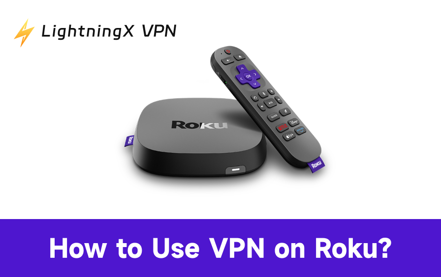 How to Use a VPN on Roku TV