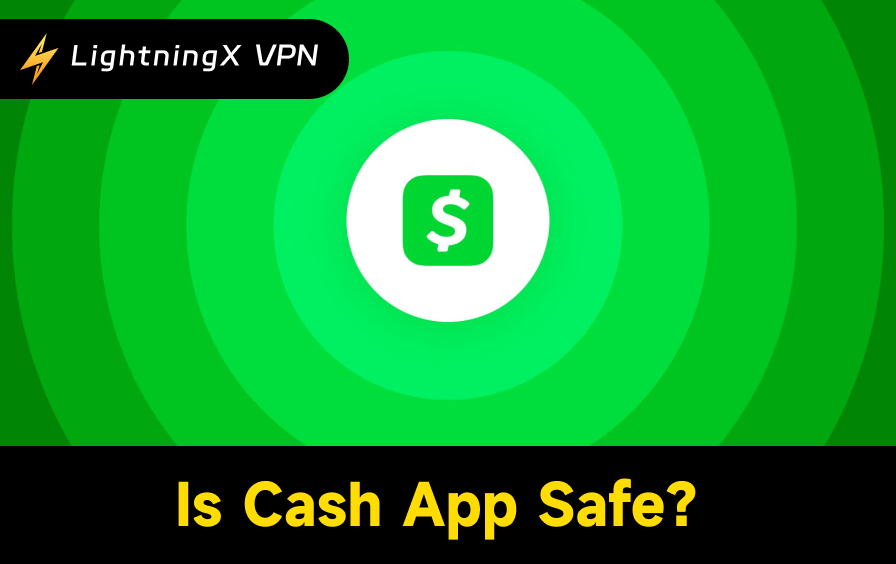 Is Cash App Safe