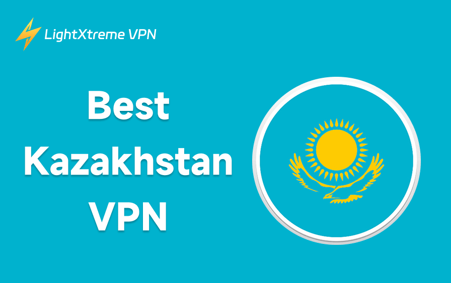 Best Kazakhstan VPNs in 2026: Unblock Kazakhstan Content