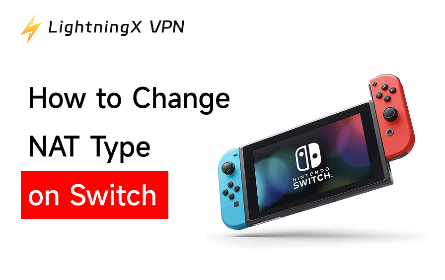 How to Change NAT Type on Switch