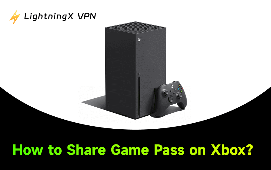 How to Share Game Pass on Xbox