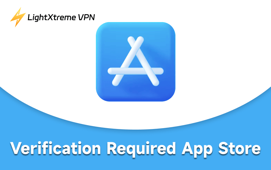 How to Fix “Verification Required” on App Store