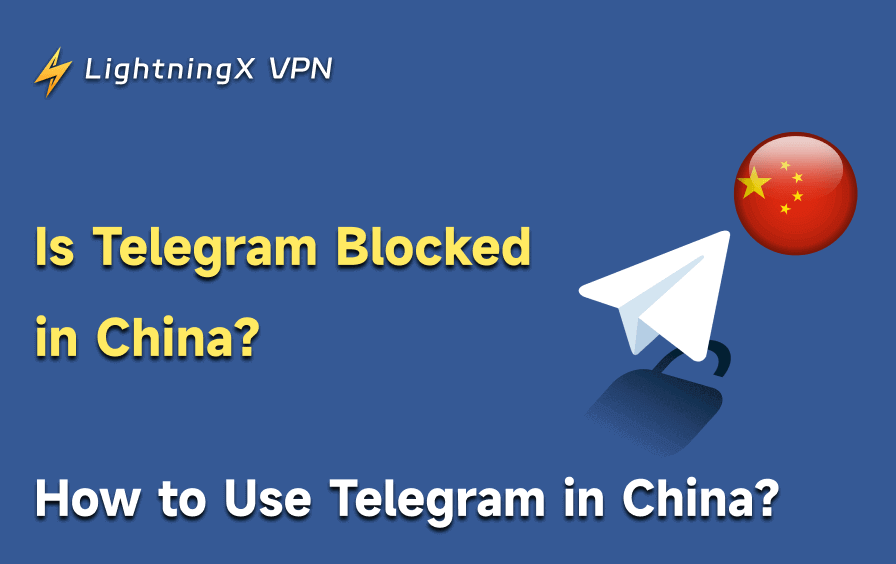 How to Use Telegram in China