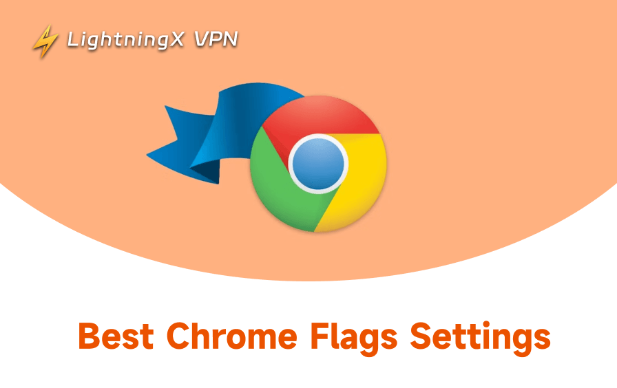50+ Bendera Chrome Terbaik untuk Kelajuan dan Privasi