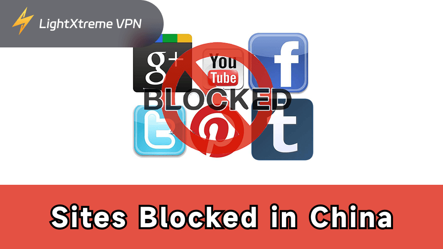 List of Apps and Websites Blocked in China (2026)